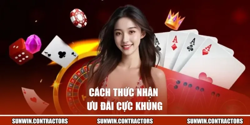 Khuyến Mãi Sunwin Nổ Quà Cực Khét | Săn Là Trúng Ngay 2 Cách thức nhận ưu đãi cực khủng