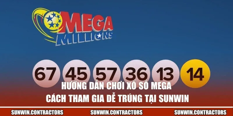 hướng dẫn chơi xổ số Mega